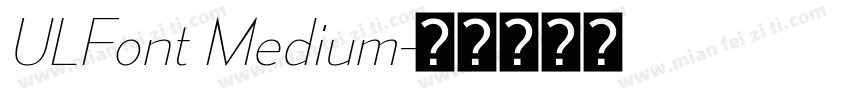 ULFont Medium字体转换